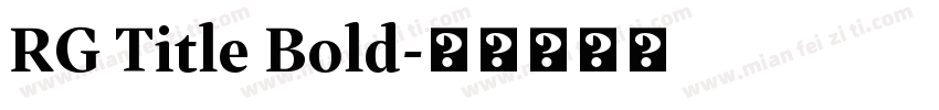 RG Title Bold字体转换